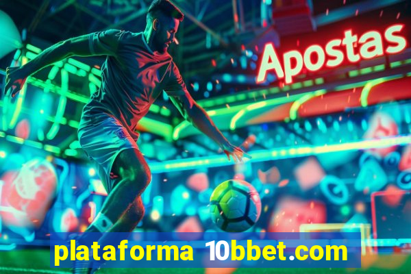 plataforma 10bbet.com